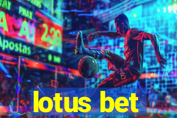 lotus bet